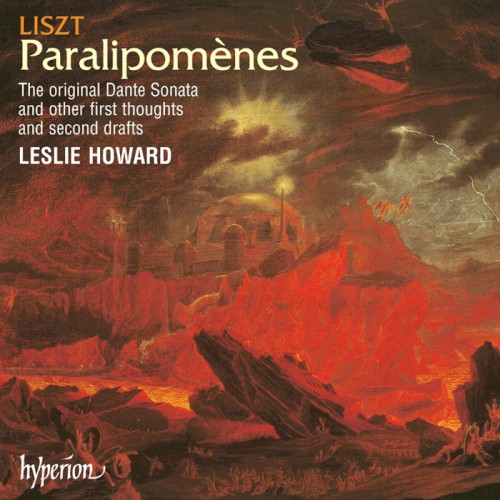 The Complete Music for Solo Piano, Volume 51: Paralipomènes