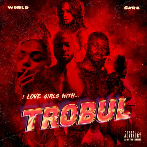 I LOVE GIRLS WITH TROBUL