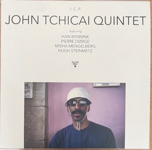John Tchicai Quintet &ndash; I.C.P. / Jutto-Ku, Kyoto