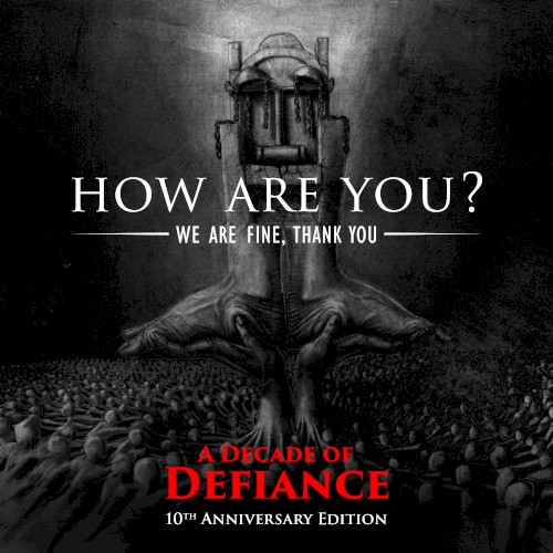 How Are You? We Are Fine, Thank You (10th Anniversary Edition)