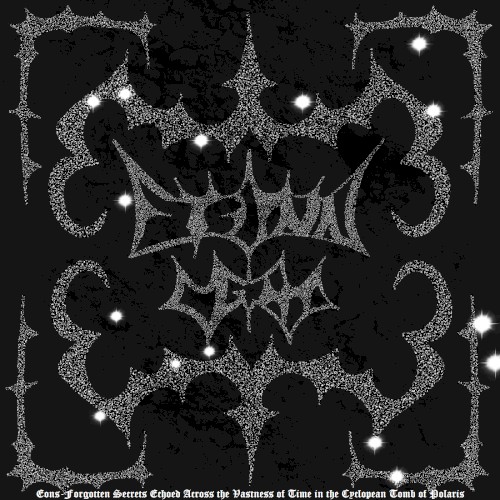 Eons-Forgotten Secrets Echoed Across the Vastness of Time in the Cyclopean Tomb of Polaris