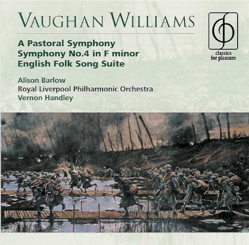 A Pastoral Symphony / Symphony no. 4 in F minor / English Folk Song Suite
