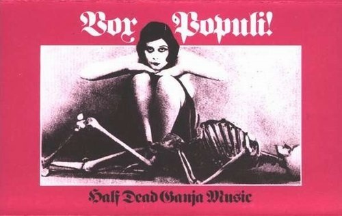 Half Dead Ganja Music