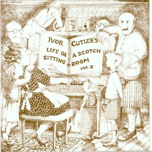 Life in a Scotch Sitting Room, Volume II