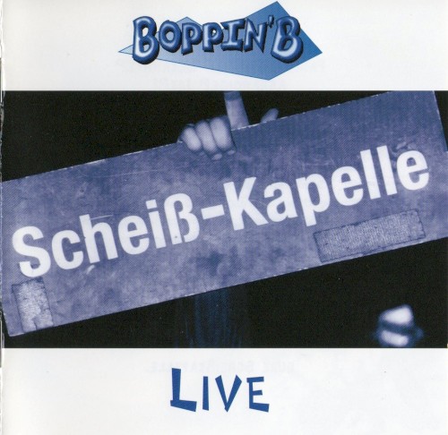 Scheiß-Kapelle Live