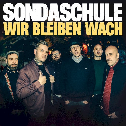 Wir bleiben wach