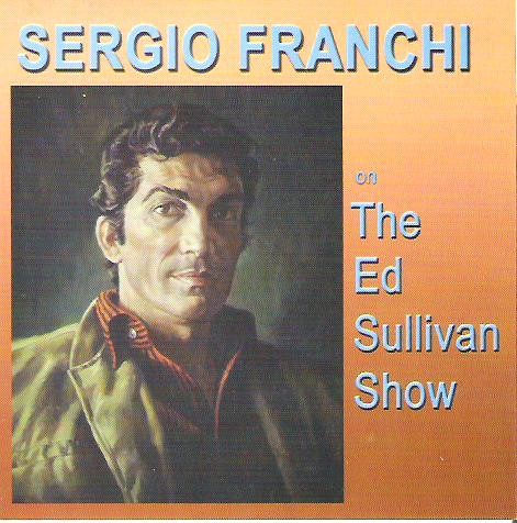 Sergio Franchi on The Ed Sullivan Show