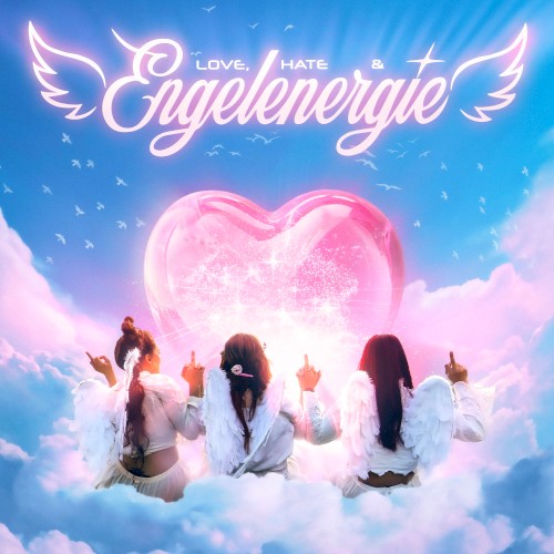 Love, Hate & Engelenergie