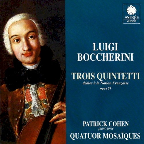 Trois Quintetti Op. 57