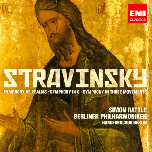 Symphony of Psalms / Symphony in C / Symphony in Three Movements
