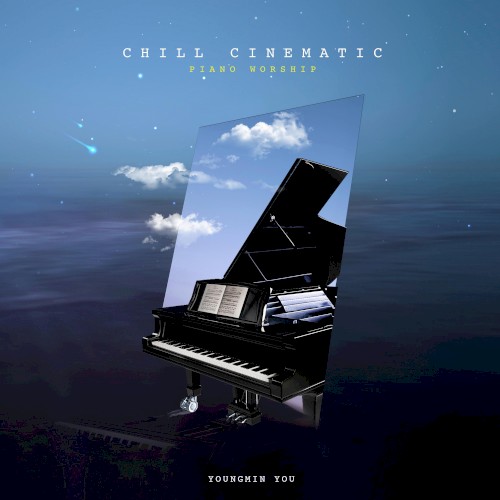 Chill Cinematic Piano Worship