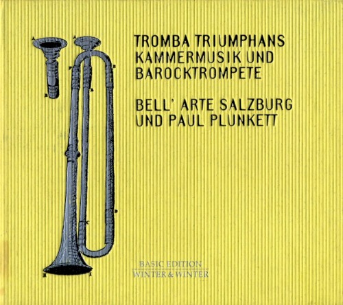 Tromba Triumphans: Kammermusik und Barocktrompete