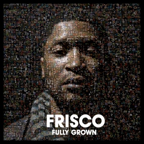 Fully Grown