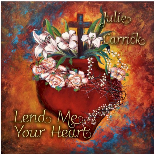Lend Me Your Heart