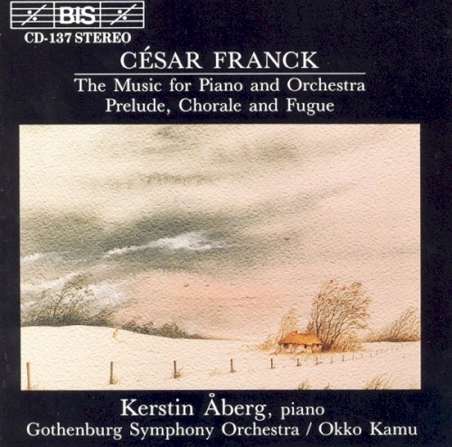 The Music for Piano and Orchestra / Prelude, Chorale and Fugue