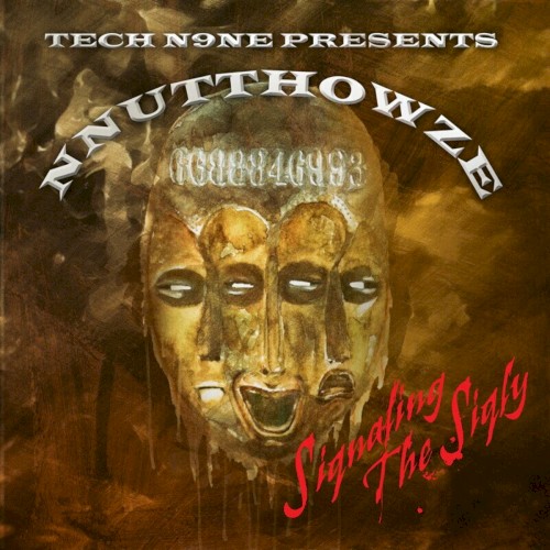 NNUTTHOWZE - Siqnaling the Siqly