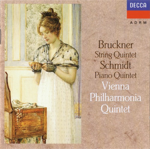 Bruckner: String Quintet / Schmidt: Piano Quintet