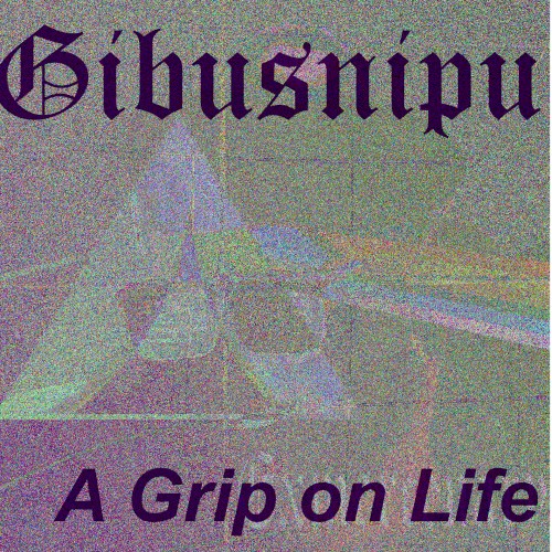 A Grip on Life