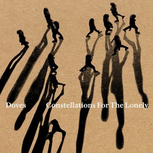 Doves &ndash; Constellations for the Lonely