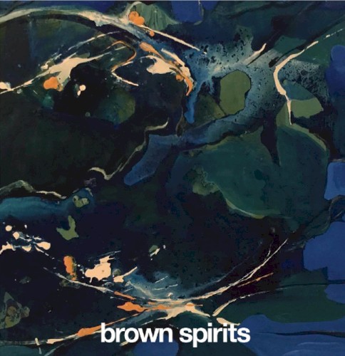 Brown Spirits &ndash; Vol 1