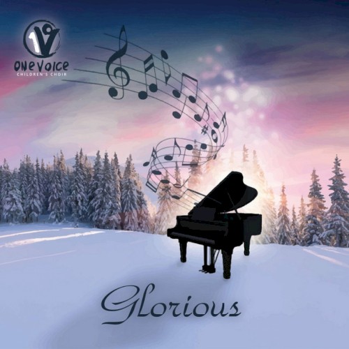 One Voice Children's Choir CD 2015 "Glorious"