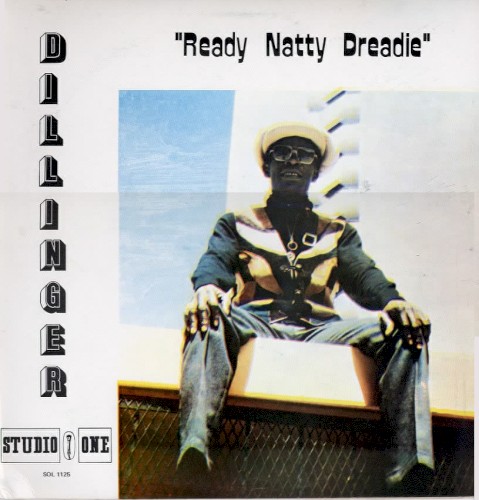Dillinger &ndash; Ready Natty Dreadie