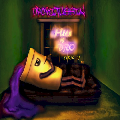 Chopped and Screwed The Hits of Dro, Vol. 3