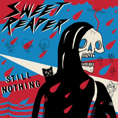 Sweet Reaper &ndash; Still Nothing