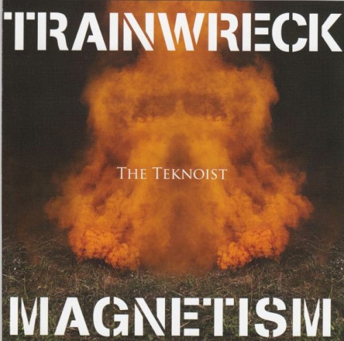Trainwreck Magnetism