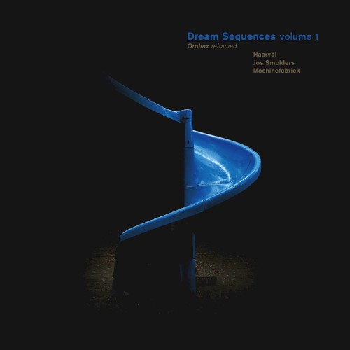 Dream Sequences volume 1 Orphax reframed