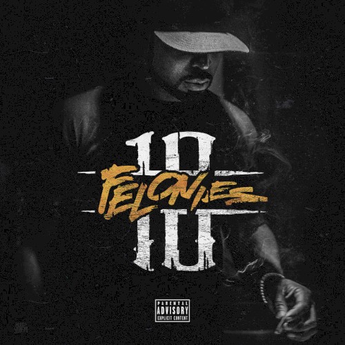 10 Felonies
