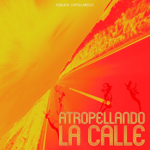 Atropellando la Calle