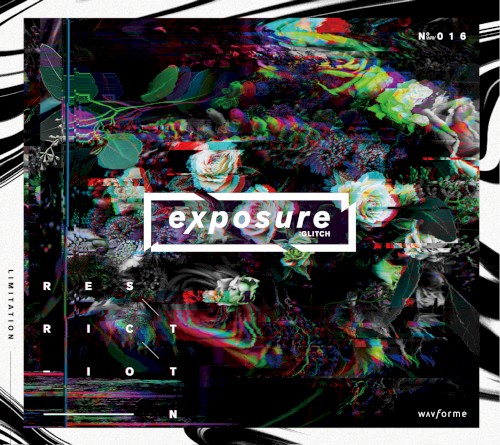 exposure :Glitch
