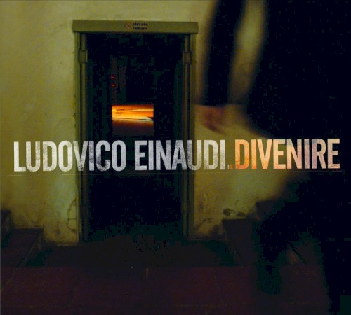 Ludovico Einaudi &ndash; Divenire