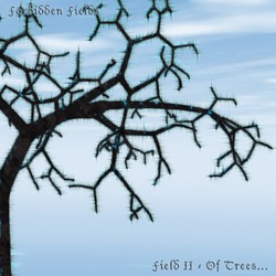 Field II: Of Trees...