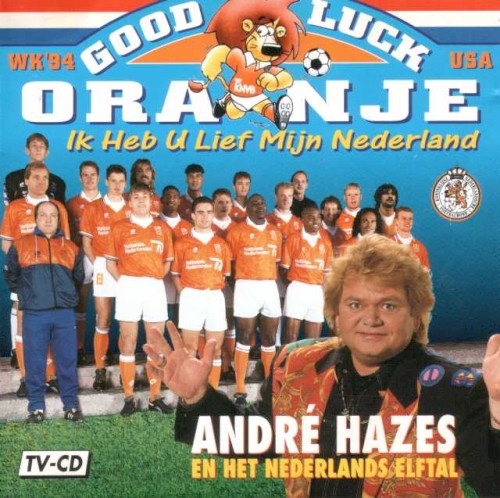 Good luck Oranje (Ik heb u lief mijn Nederland)