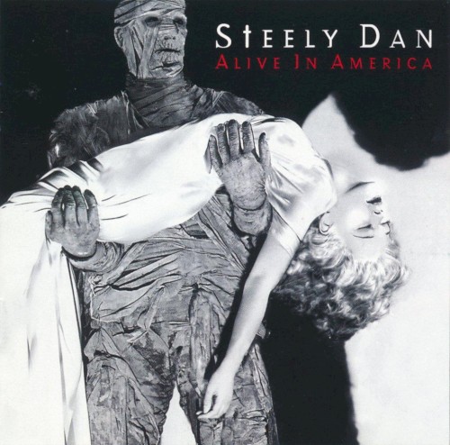 Steely Dan &ndash; Alive in America