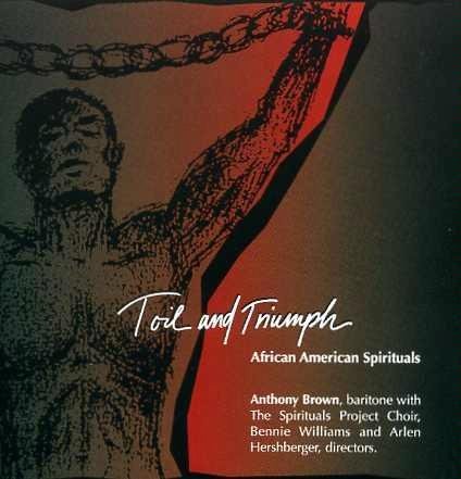 Toil and Triumph: African American Spirituals
