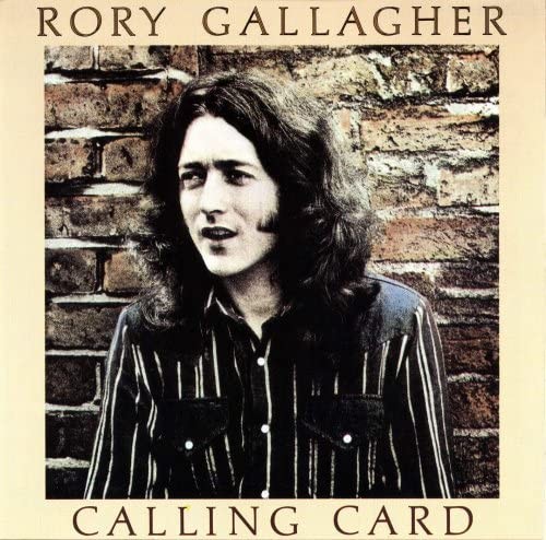 Rory Gallagher &ndash; Calling Card