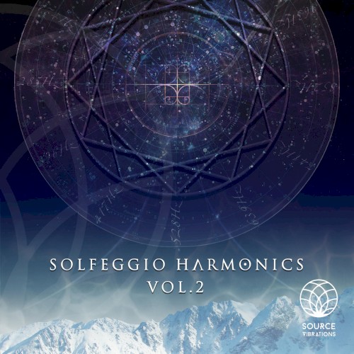 Solfeggio Harmonics Vol.2