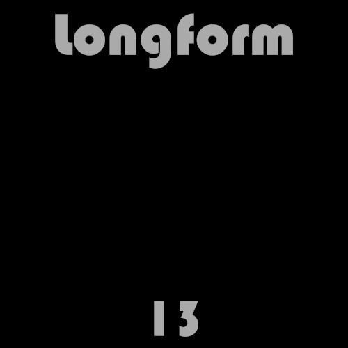Longform 13