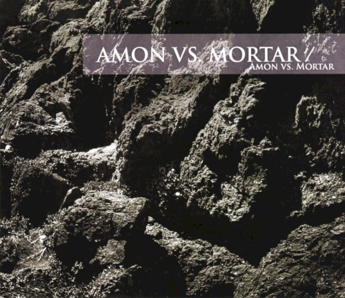 Amon vs. Mortar
