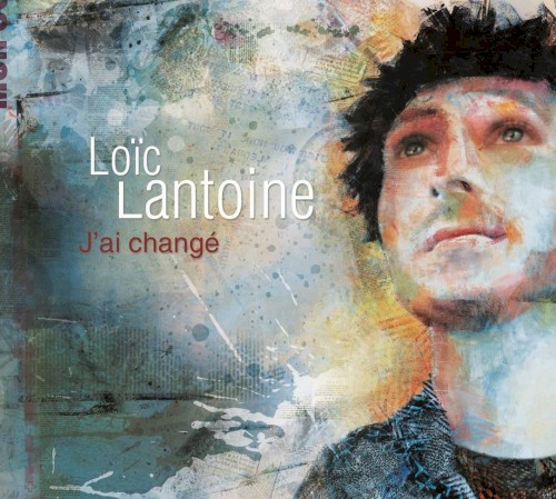 J'ai changé