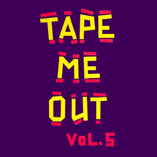 Tape Me Out #5 - Dubs Galore