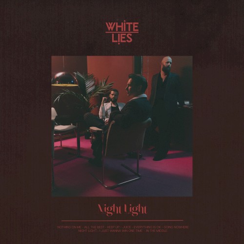 White Lies &ndash; Night Light