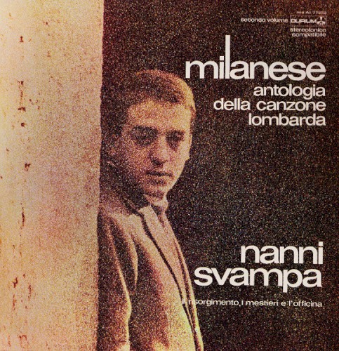 Milanese: Antologia della canzone lombarda, Secondo volume: Il Risorgimento, i mestieri e l’officina
