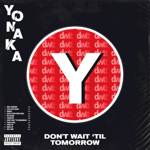 Don’t Wait ’til Tomorrow