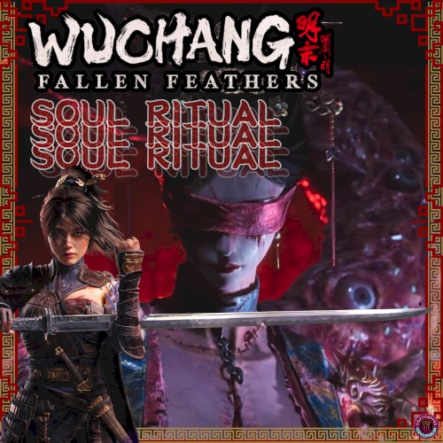 WuChang's Fallen Feathers || SOUL RITUAL (Dark Symphonic Soundtrack)