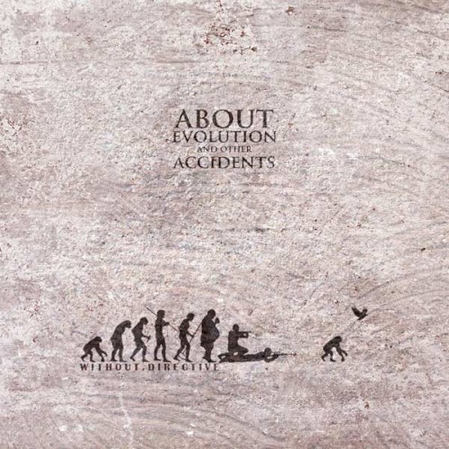 About Evolution And Other Accidents