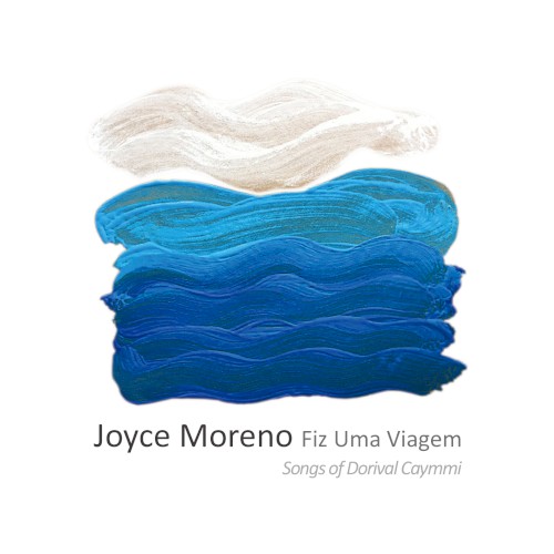 Fiz uma viagem (Songs of Dorival Caymmi)